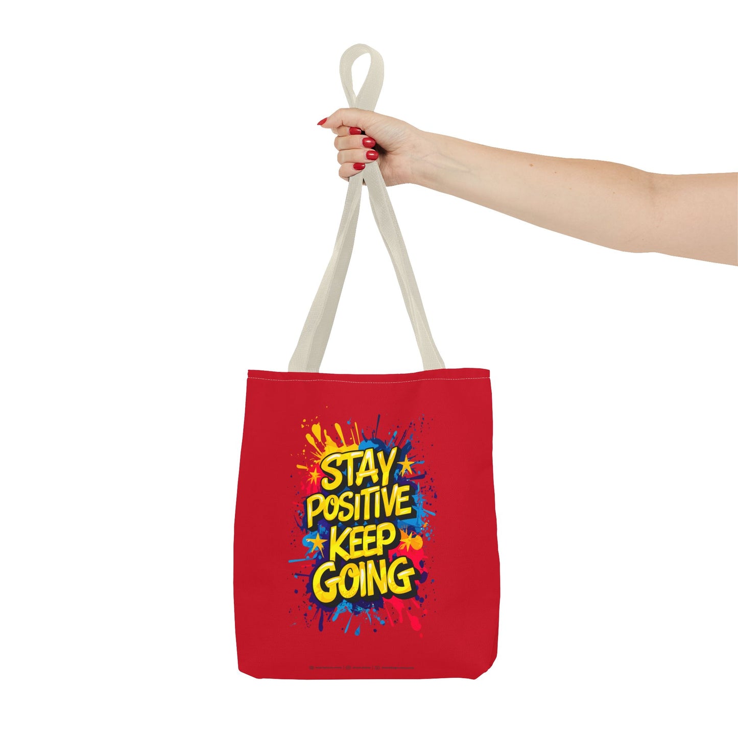 Stay Positive Keep Going Tote Bag (AOP)