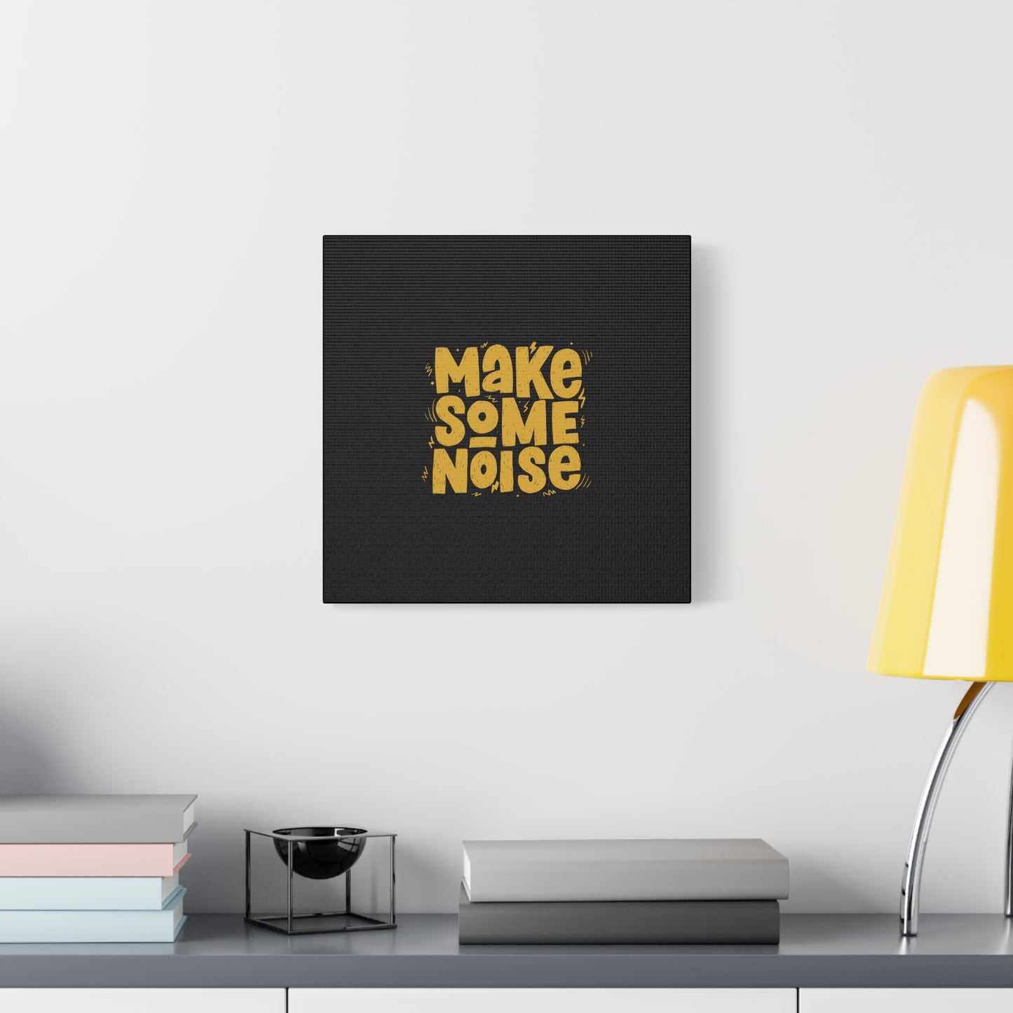 Make Some Noise Matte Canvas, Stretched, 1.25"