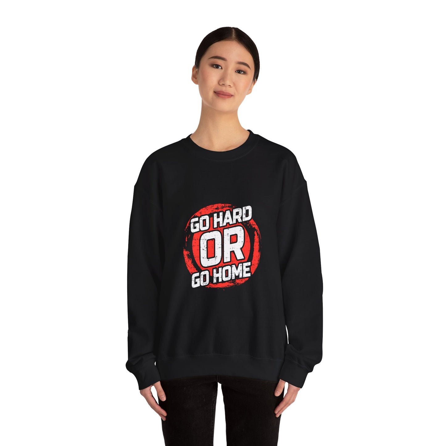 Go Hard Or Go Home Unisex Heavy Blend™ Crewneck Sweatshirt