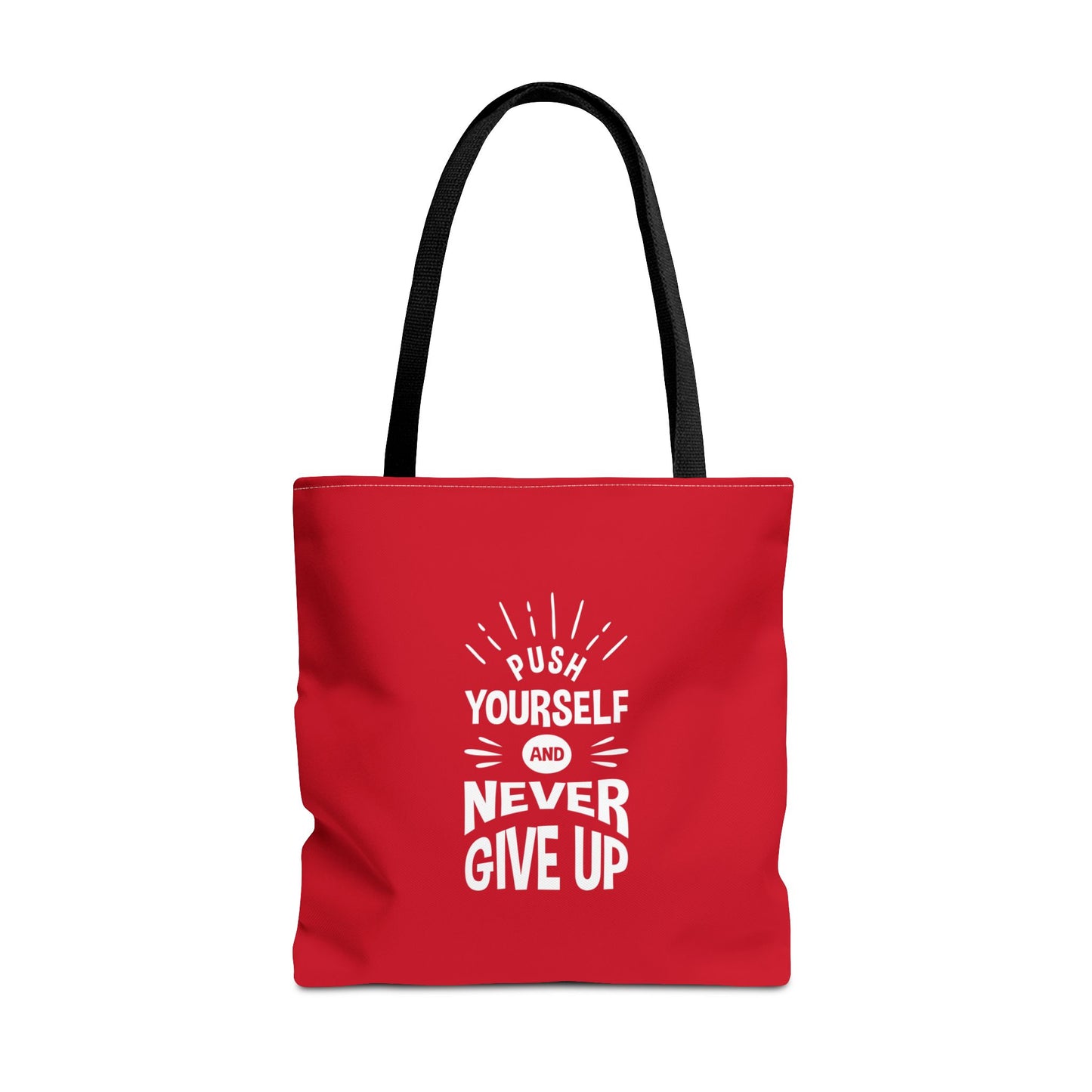 Push Yourself And Never Give Up Tote Bag (AOP)