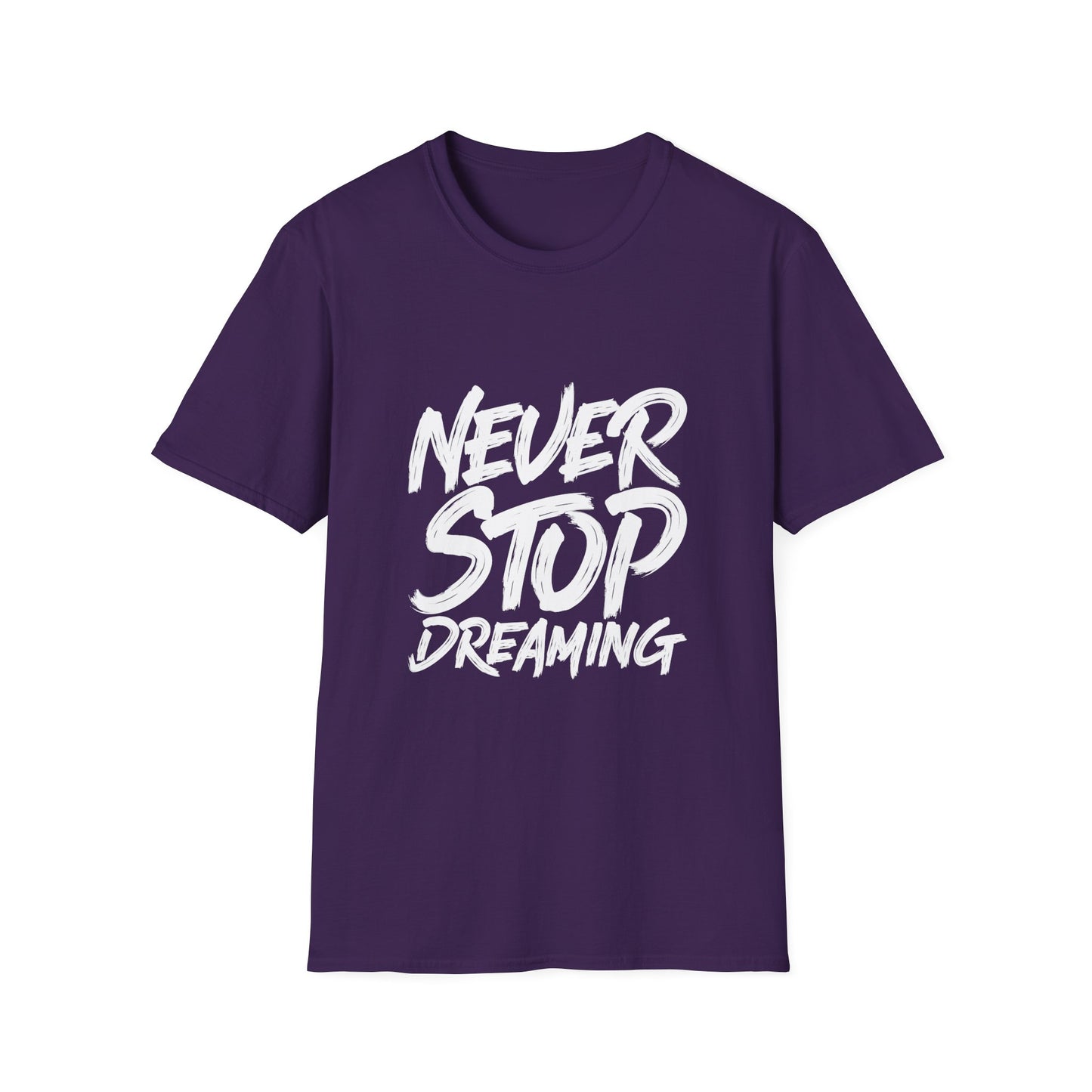 Never Stop Dreaming  Unisex Softstyle T-Shirt