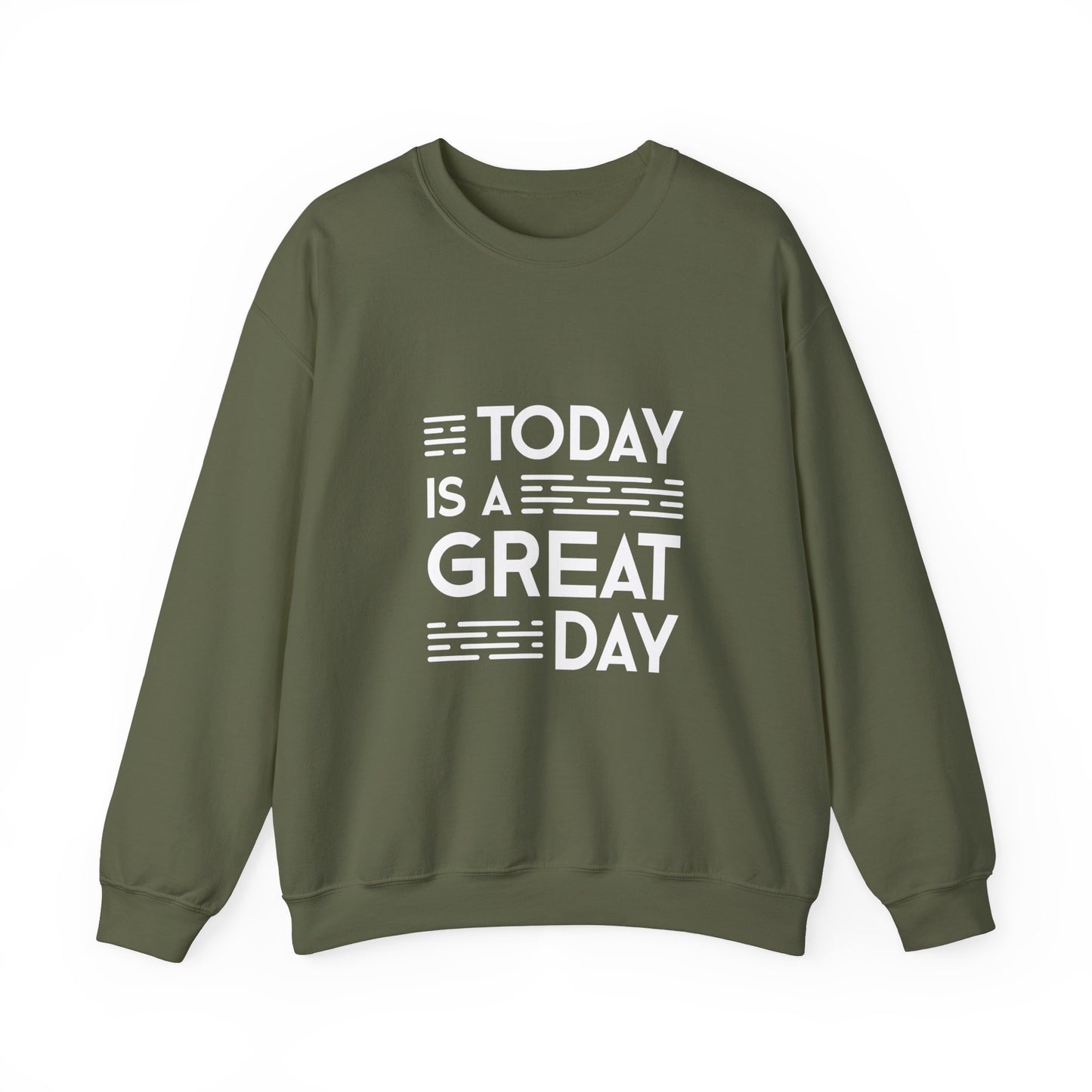 Today Is A Great Day Unisex Heavy Blend™ Crewneck Sweatshirt