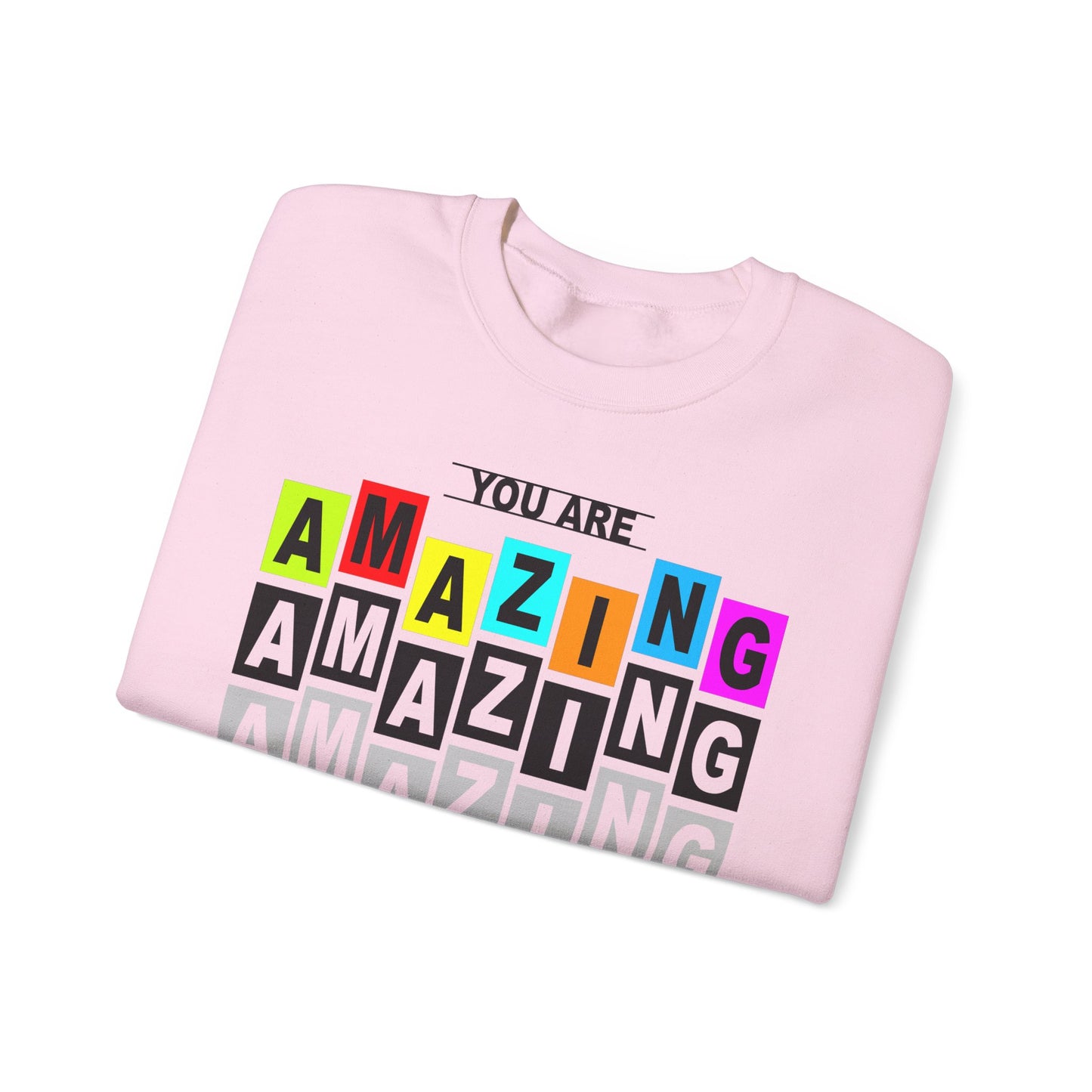 You Are Amazing Unisex Heavy Blend™ Crewneck Sweatshirt