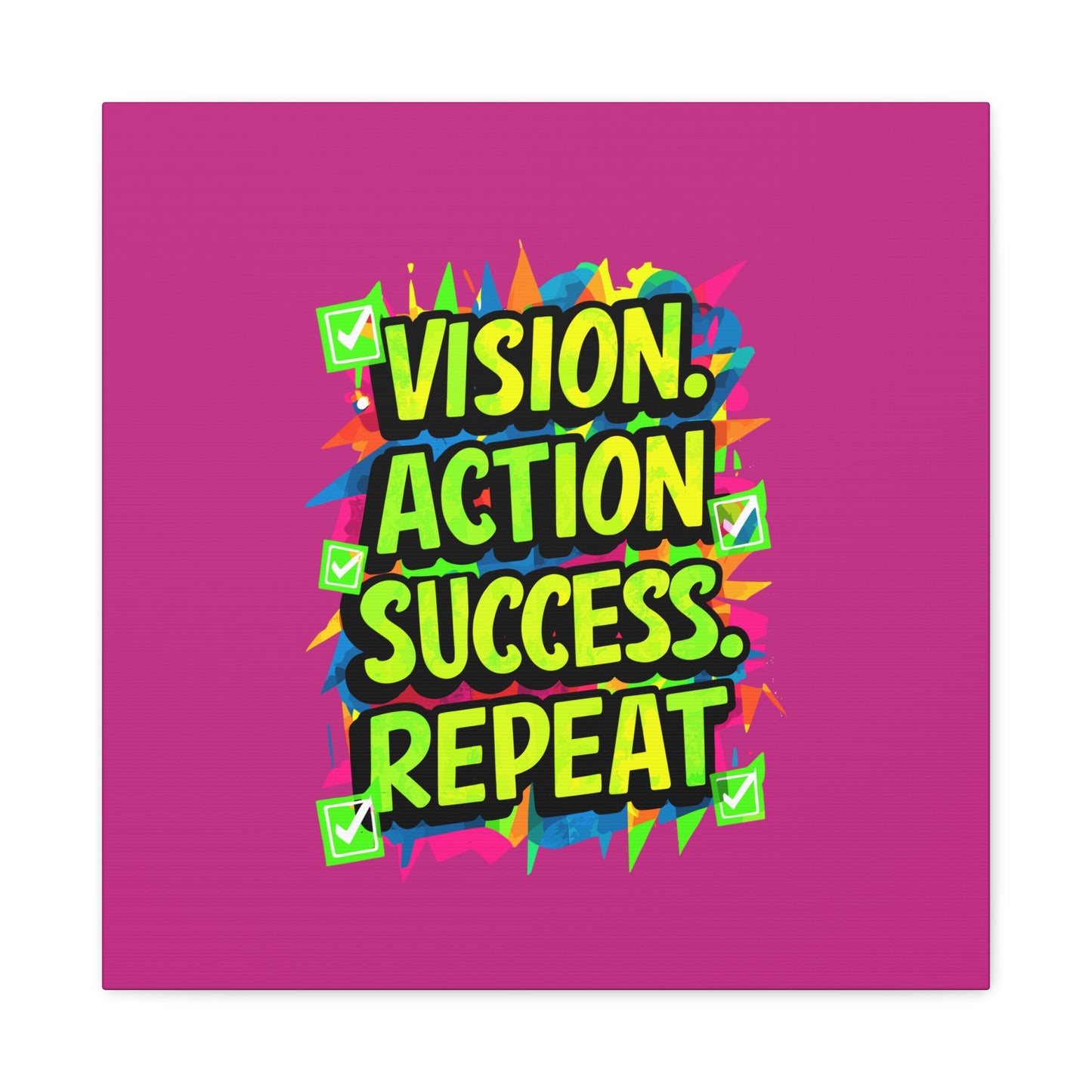 Vision Action Success Repeat Matte Canvas, Stretched, 1.25"