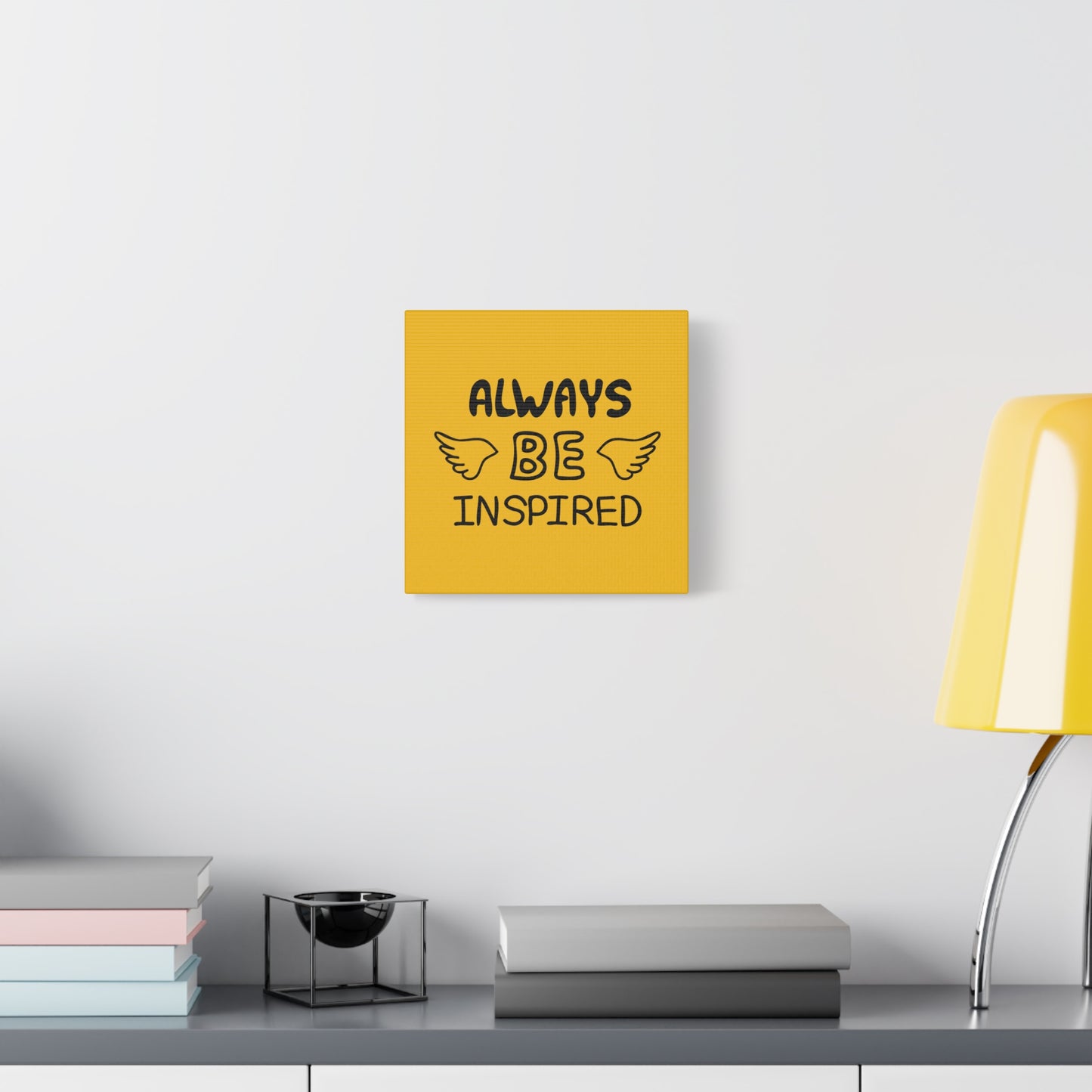 Always Be Inspired Matte Canvas, Stretched, 1.25"
