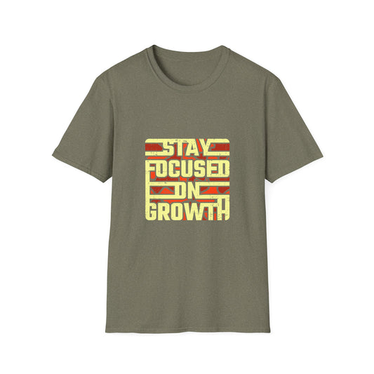 Stay Focused On Growth Unisex Softstyle T-Shirt