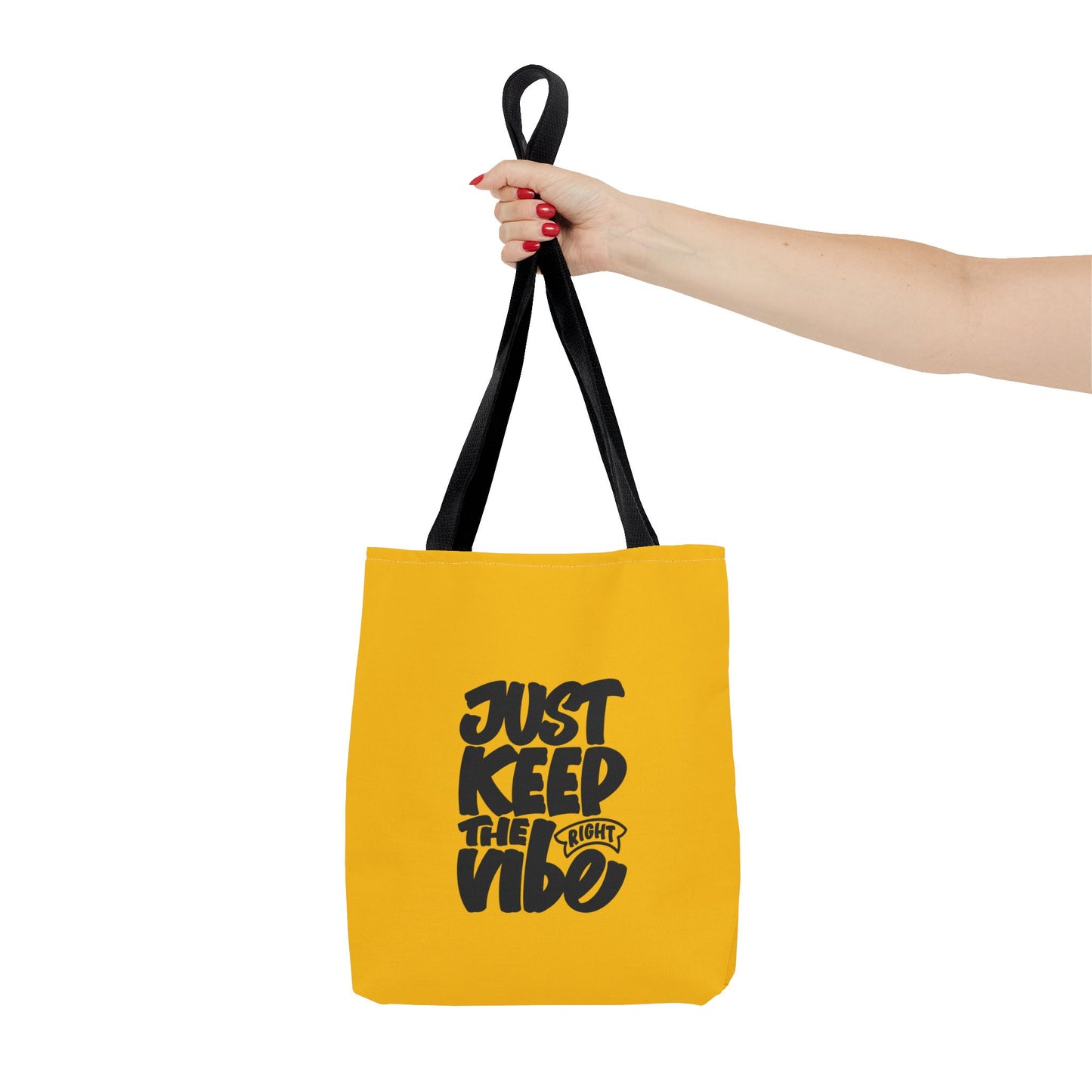 Just Keep The Right Vibe Tote Bag (AOP)