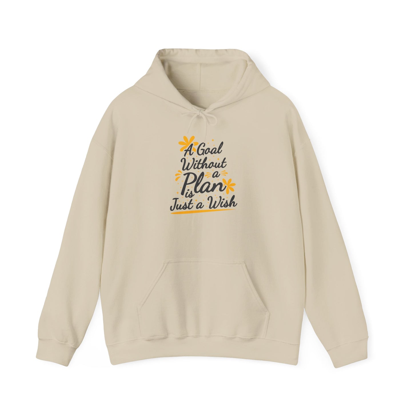 A Goal Without A Plan Is Just A Wish Unisex Heavy Blend™ Hooded Sweatshirt