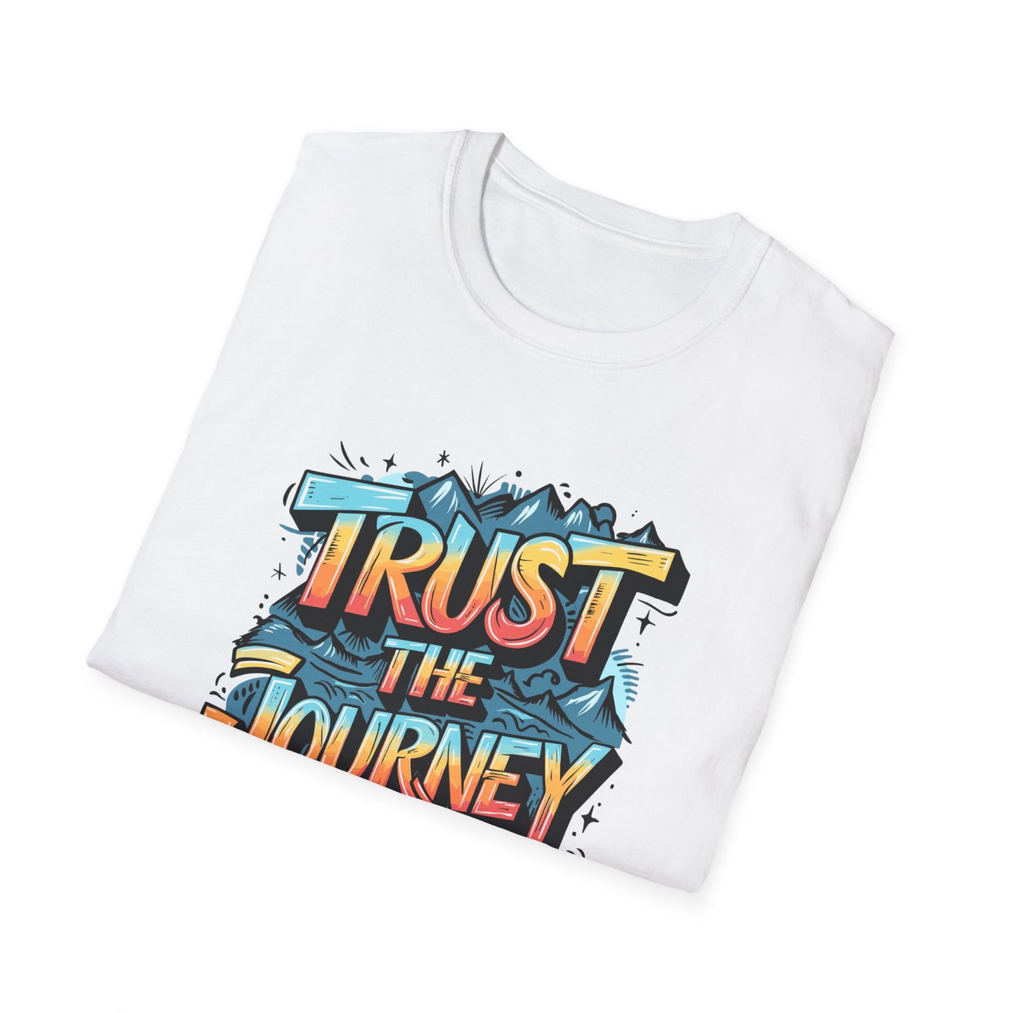 Trust The Journey Ahead Unisex Softstyle T-Shirt