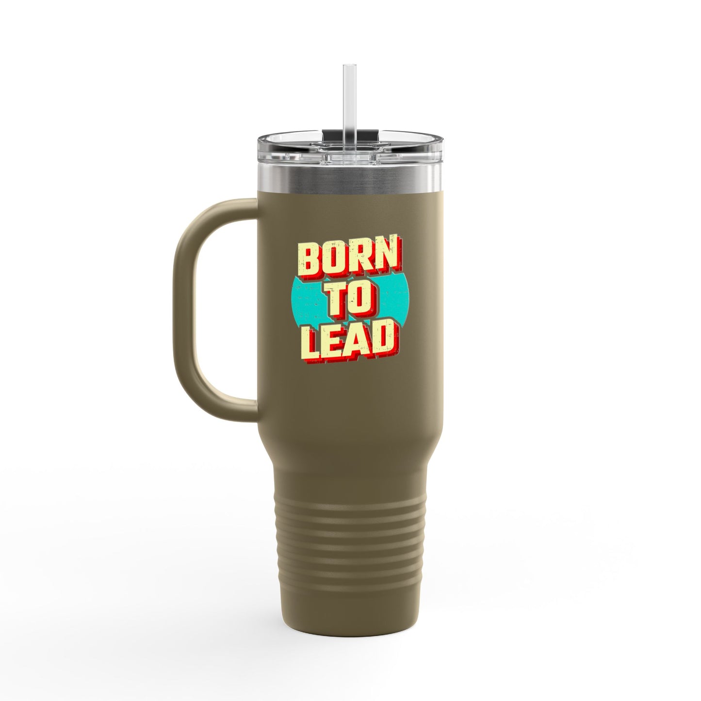 Born To Lead Insulated Travel Mug, 40oz