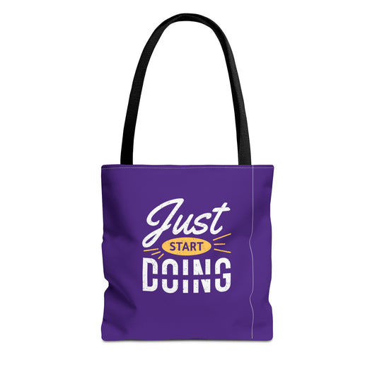 Just Start Doing Tote Bag (AOP)