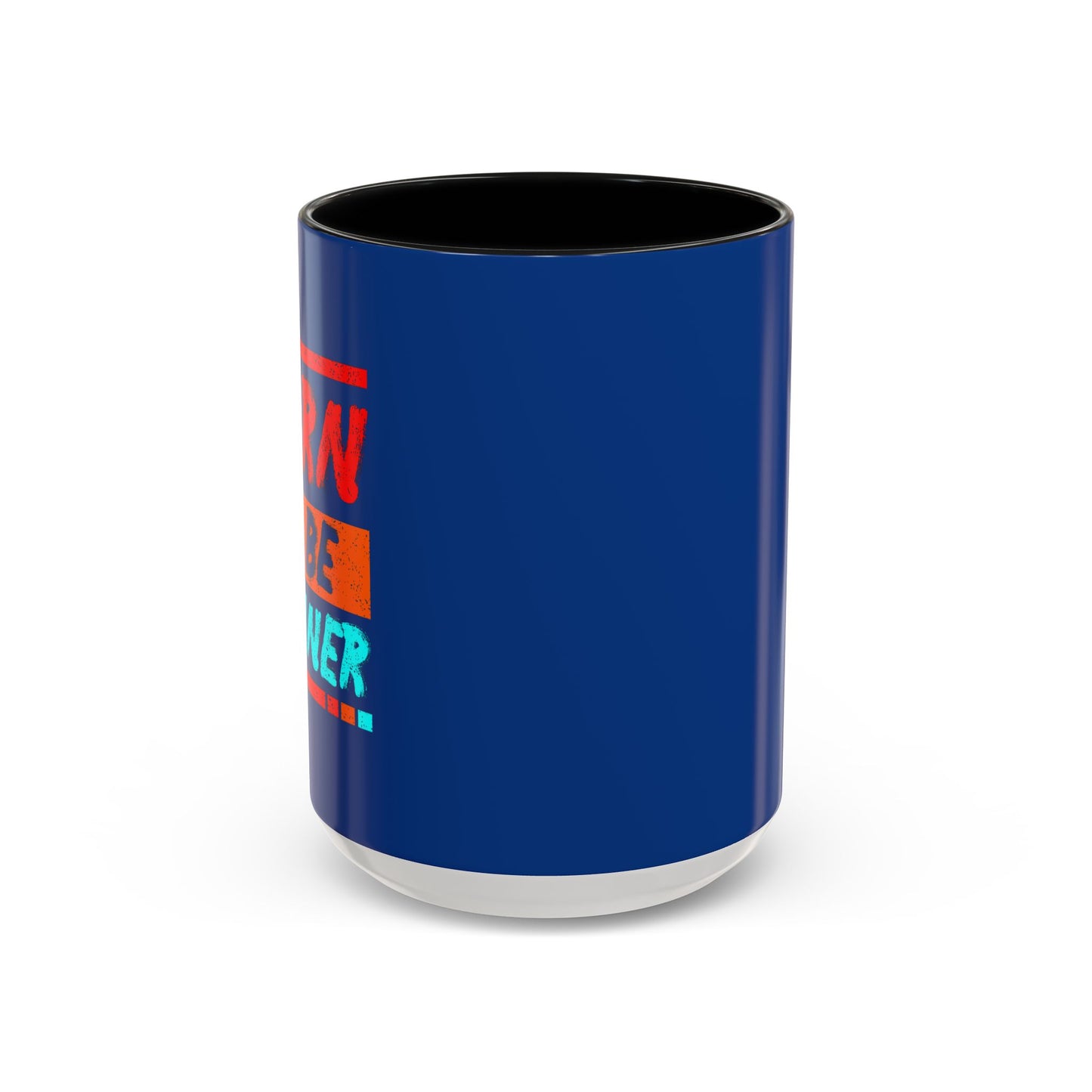 Born To Be Winner Accent Coffee Mug (11, 15oz)