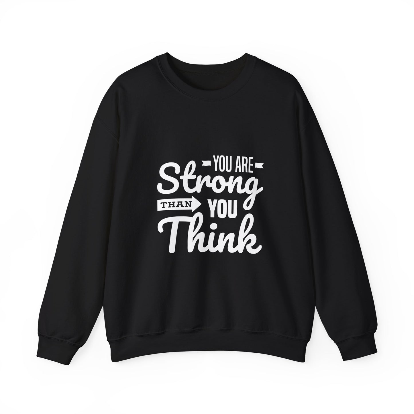 You Are Strong Than You Think Unisex Heavy Blend™ Crewneck Sweatshirt