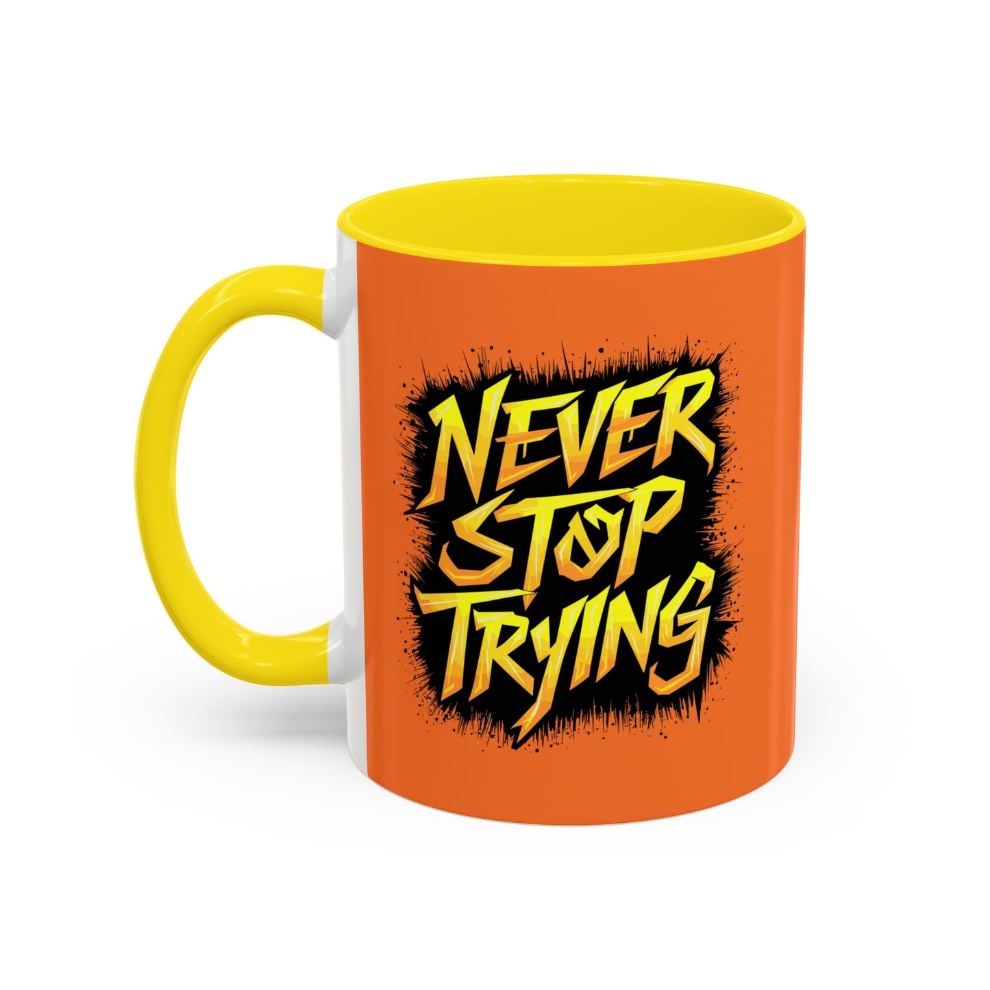 Never Stop Trying Accent Coffee Mug (11, 15oz)