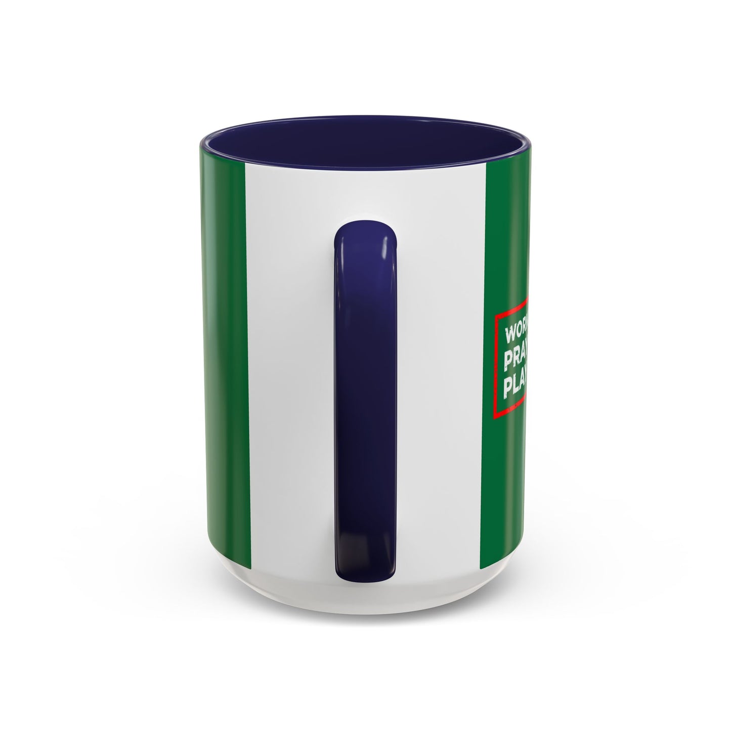 Work Hard Pray Hard Play Hard Accent Coffee Mug (11, 15oz)
