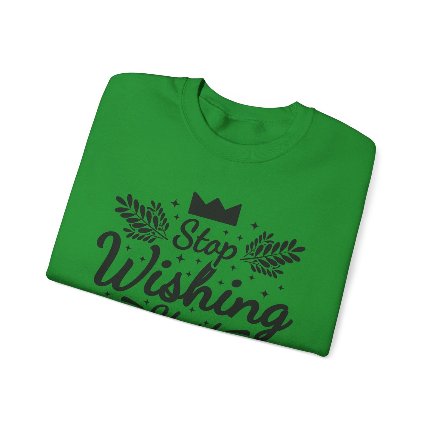 Stop Wishing Start Doing Unisex Heavy Blend™ Crewneck Sweatshirt
