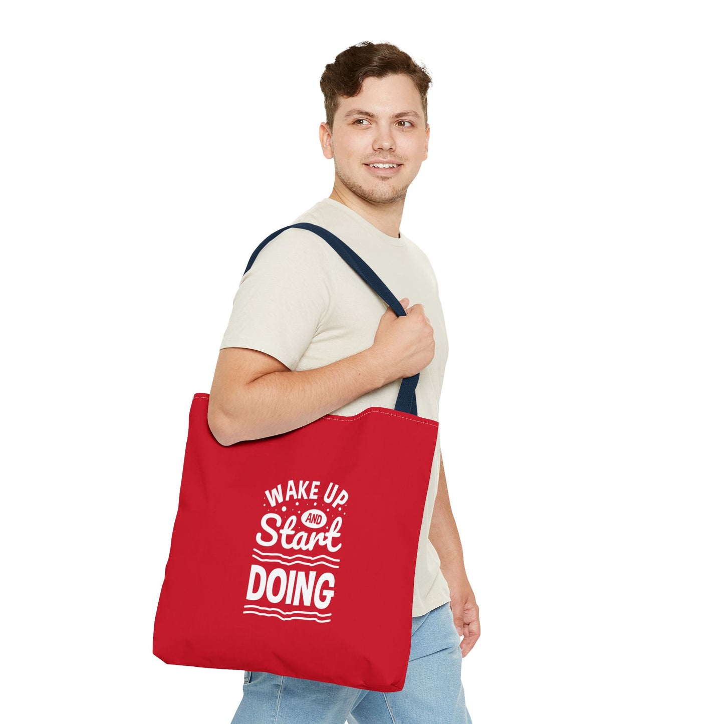 Wake Up And Start Doing Tote Bag (AOP)