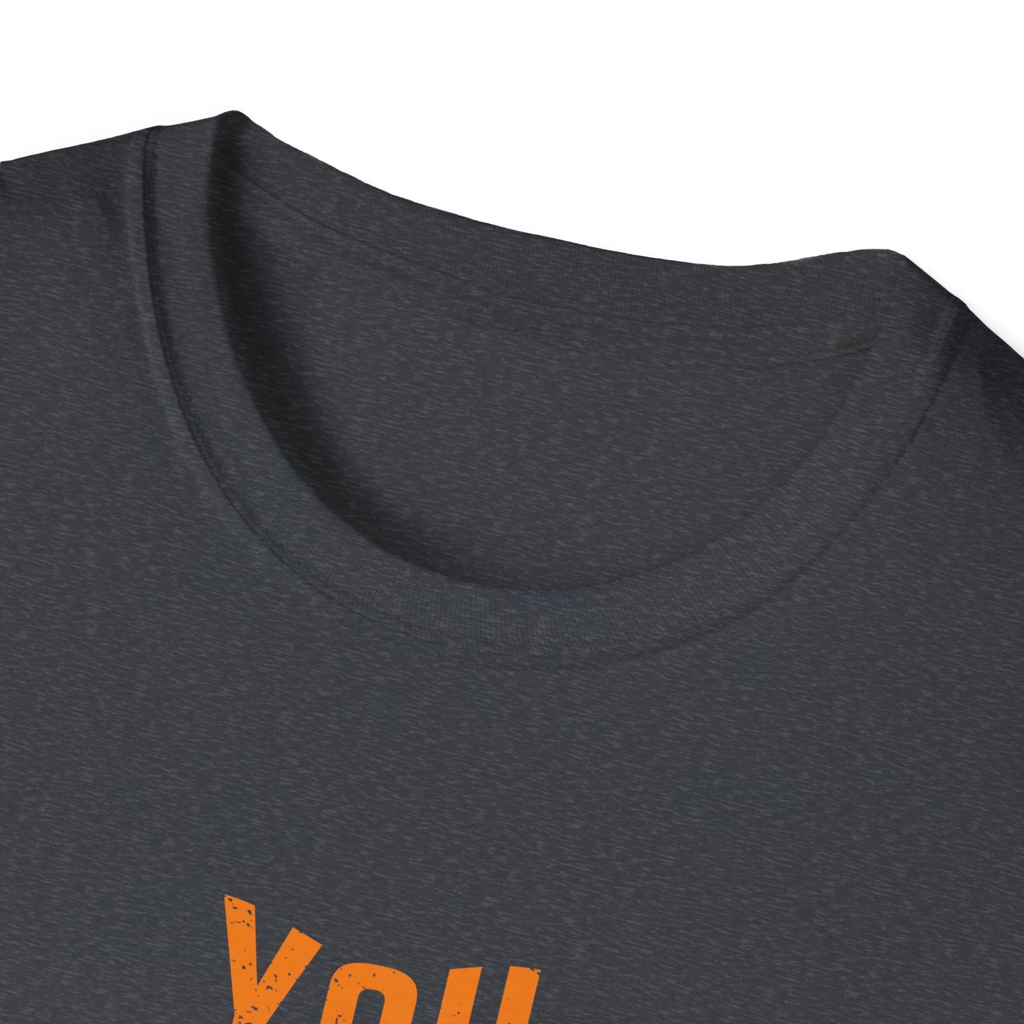 You Are Great Unisex Softstyle T-Shirt