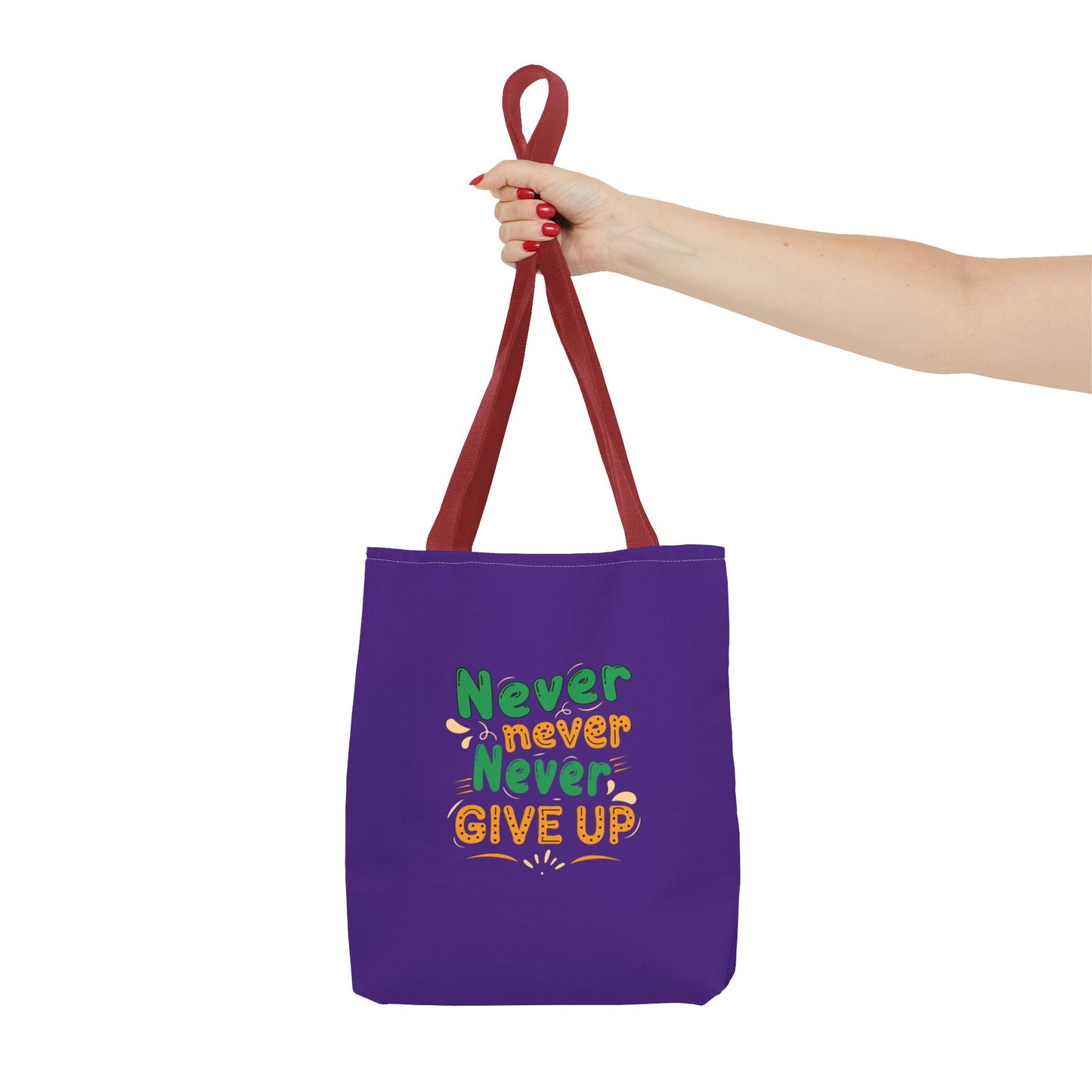 Never Never Never Give Up Tote Bag (AOP)