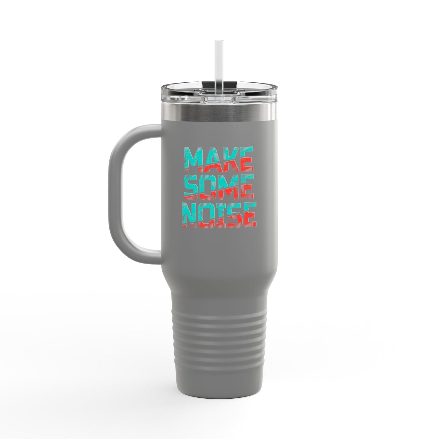 Make Some Noise Insulated Travel Mug, 40oz