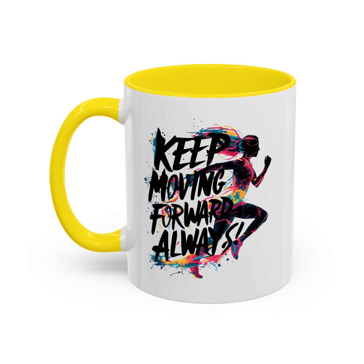 Keep Moving Forward Always Accent Coffee Mug (11, 15oz)