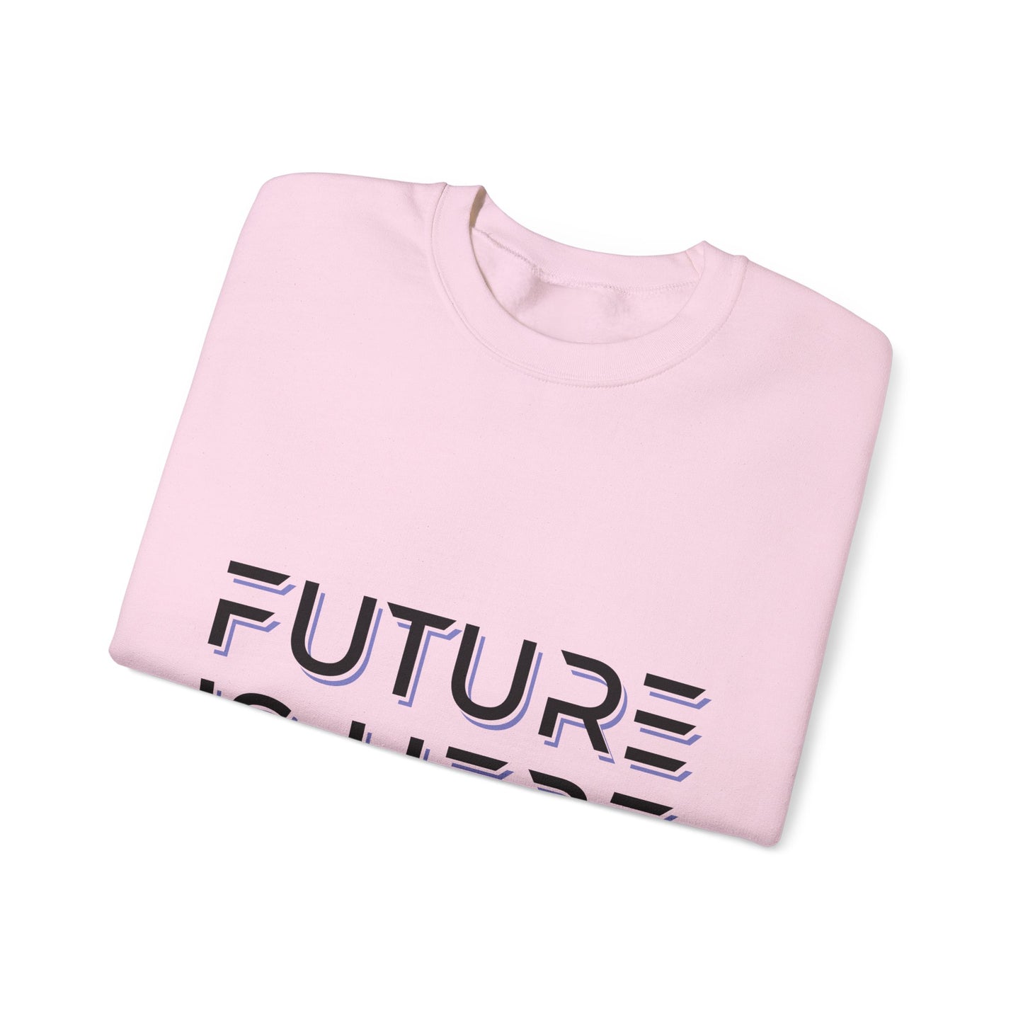 Future Is Here Unisex Heavy Blend™ Crewneck Sweatshirt
