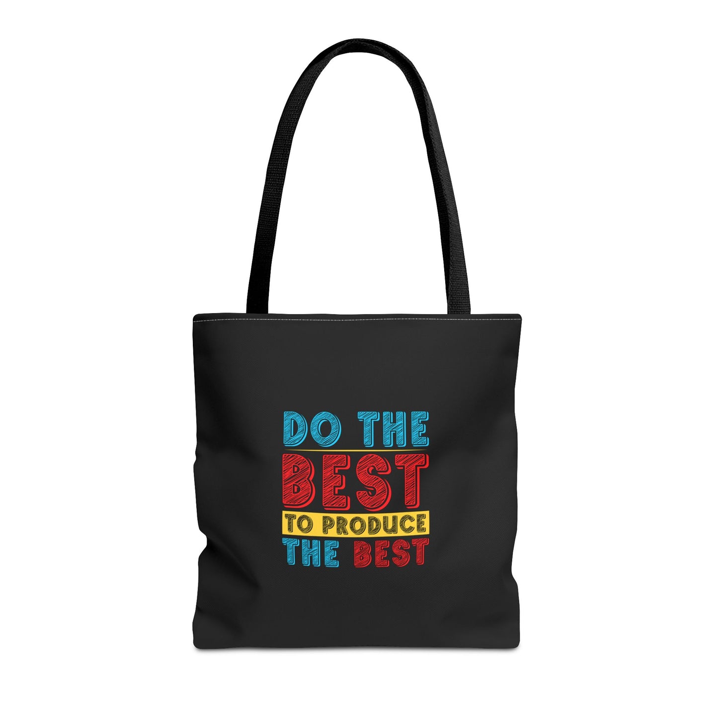 Do The Best To Produce The Best Tote Bag (AOP)