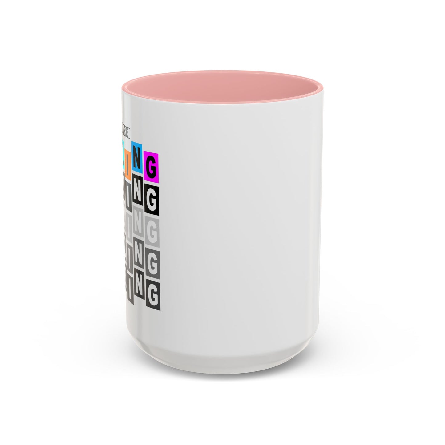 You Are Amazing Accent Coffee Mug (11, 15oz)