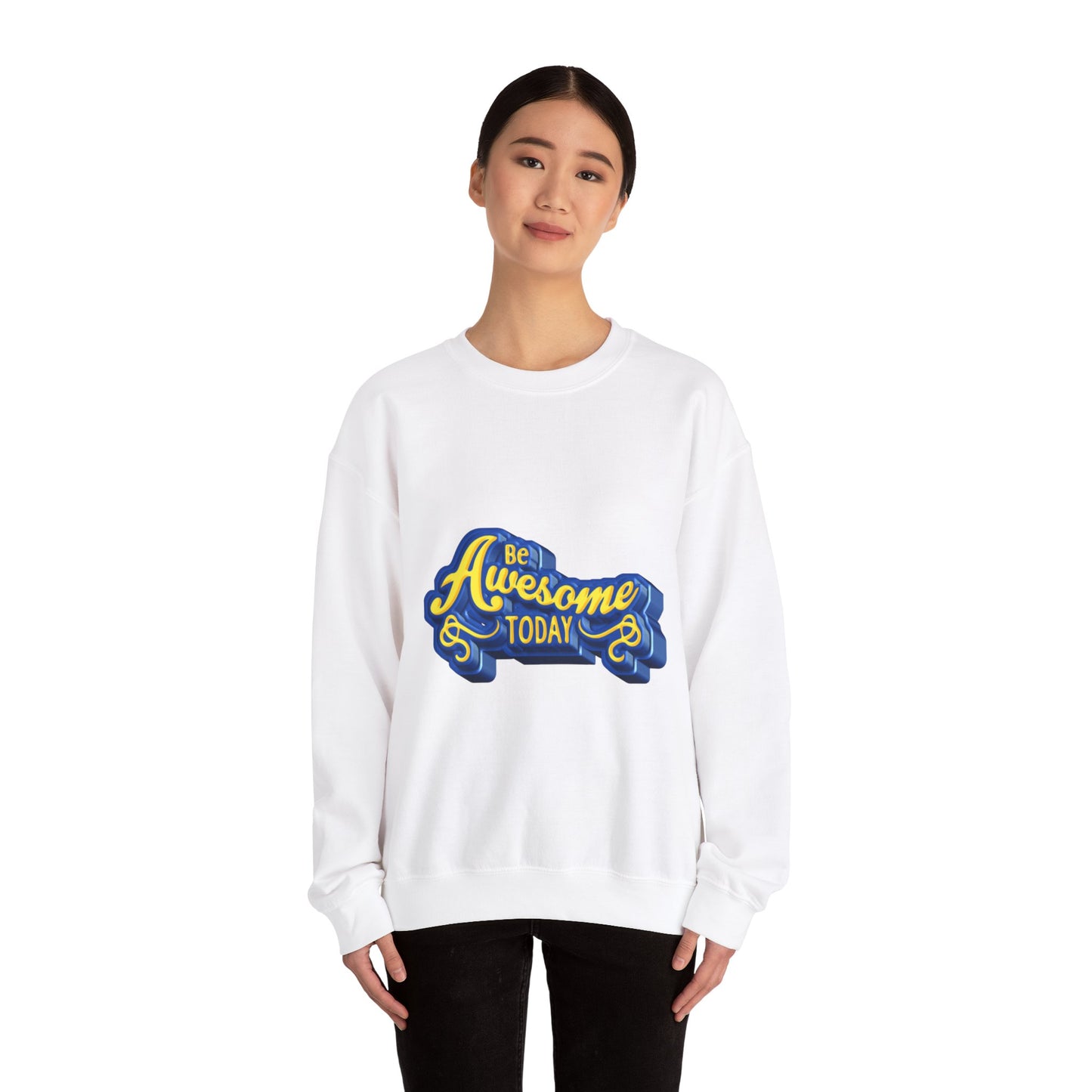 Be Awesome Today Unisex Heavy Blend™ Crewneck Sweatshirt