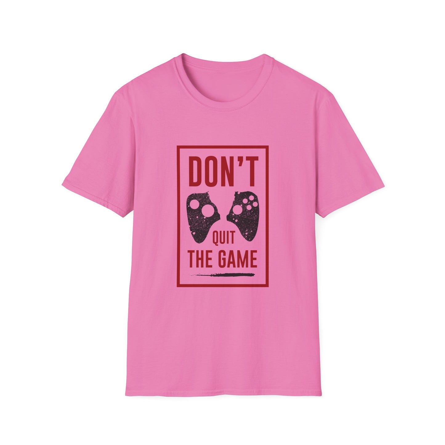 Don't Quit The Game Unisex Softstyle T-Shirt