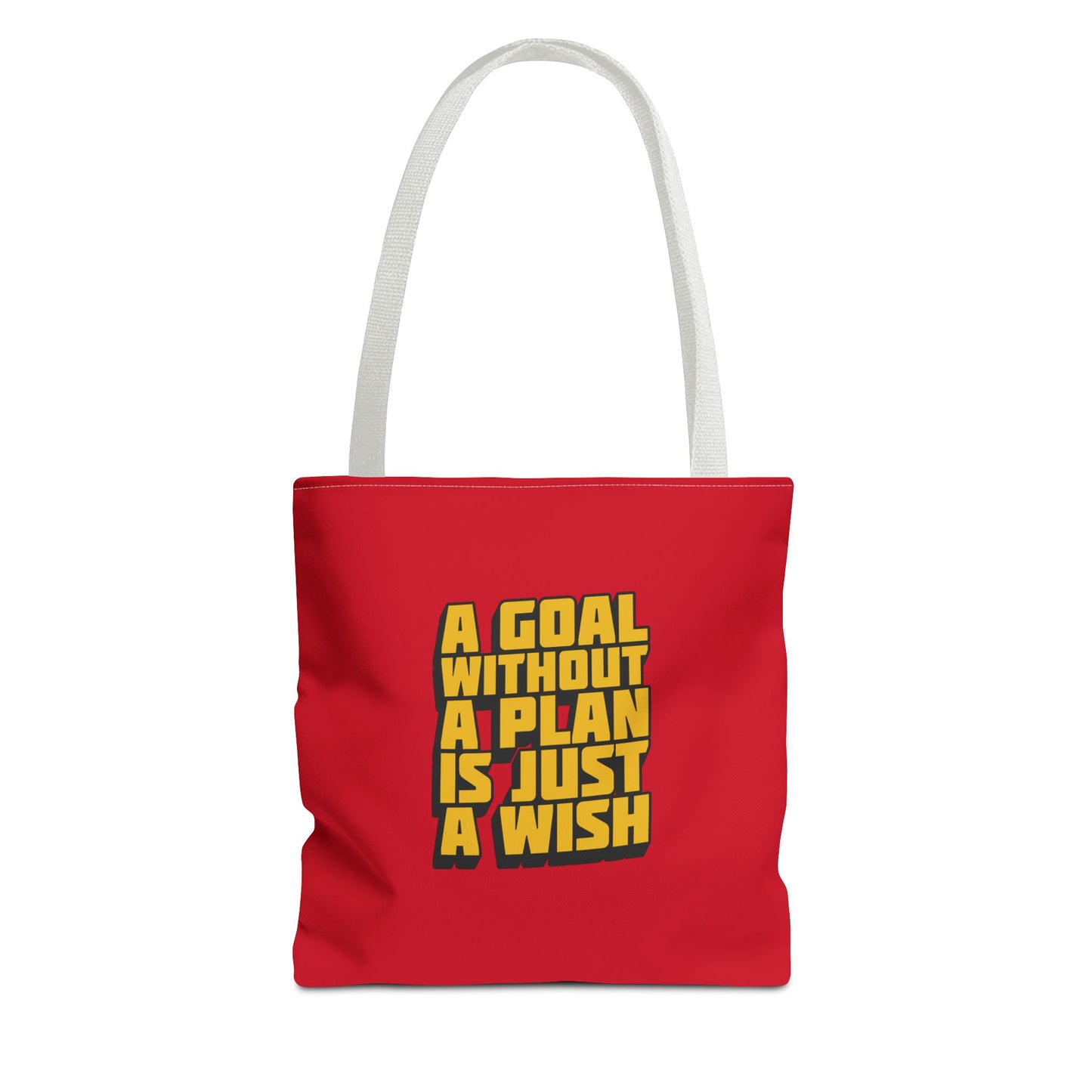 A Goal Without A Plan Is Just A Wish Tote Bag (AOP)