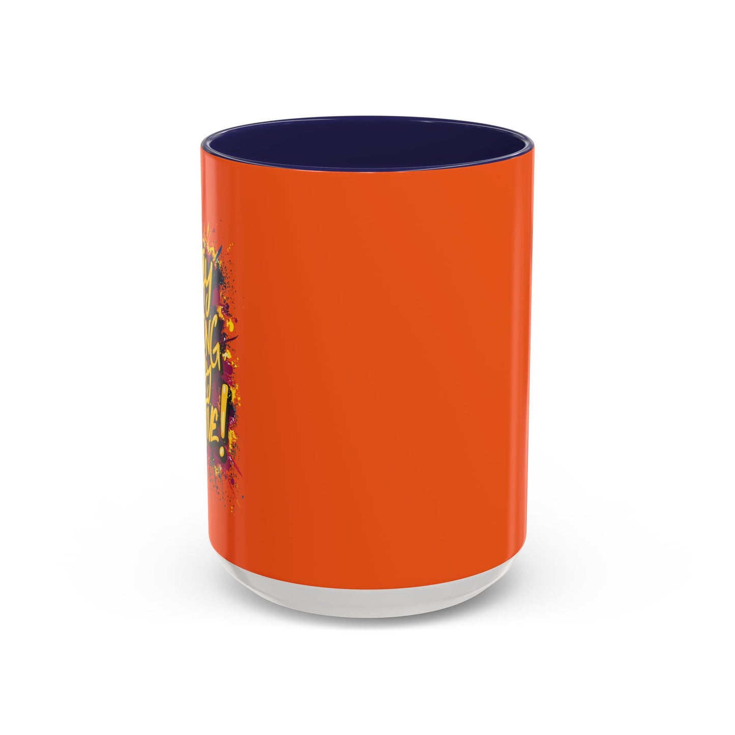 Stay Strong Stay Positive! Accent Coffee Mug (11, 15oz)