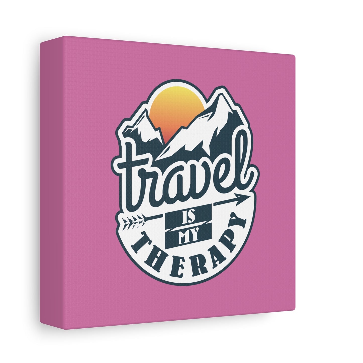 Travel Is My Therapy Matte Canvas, Stretched, 1.25"