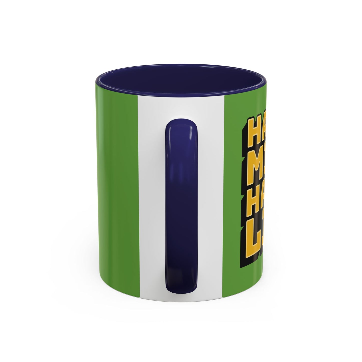 Happy Mind Happy Life Accent Coffee Mug (11, 15oz)