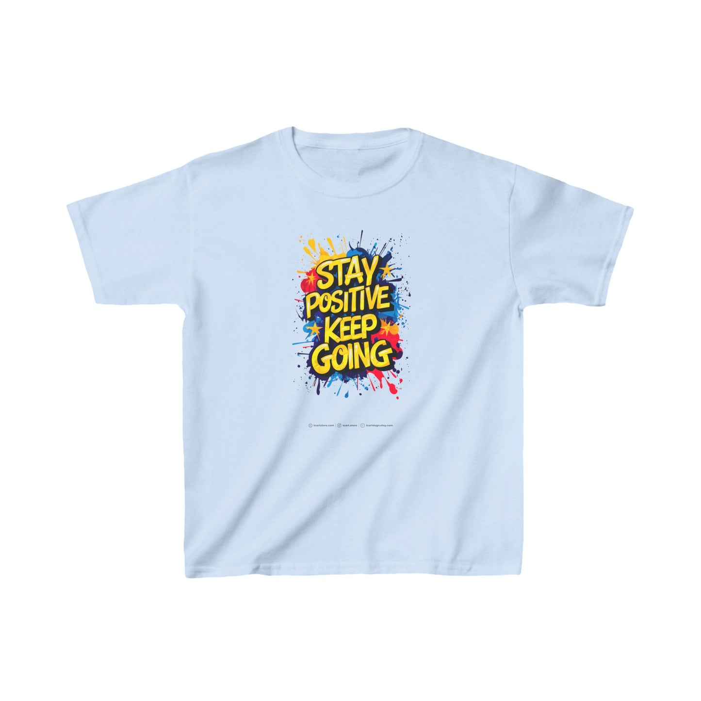 Stay Positive Keep Going Kids Heavy Cotton™ Tee