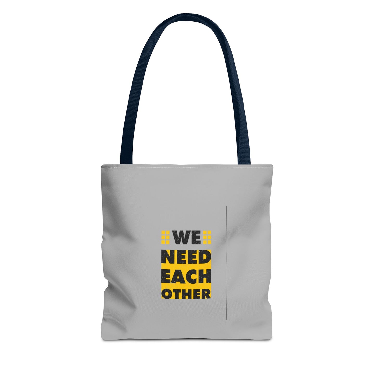 We Need Each Other Tote Bag (AOP)