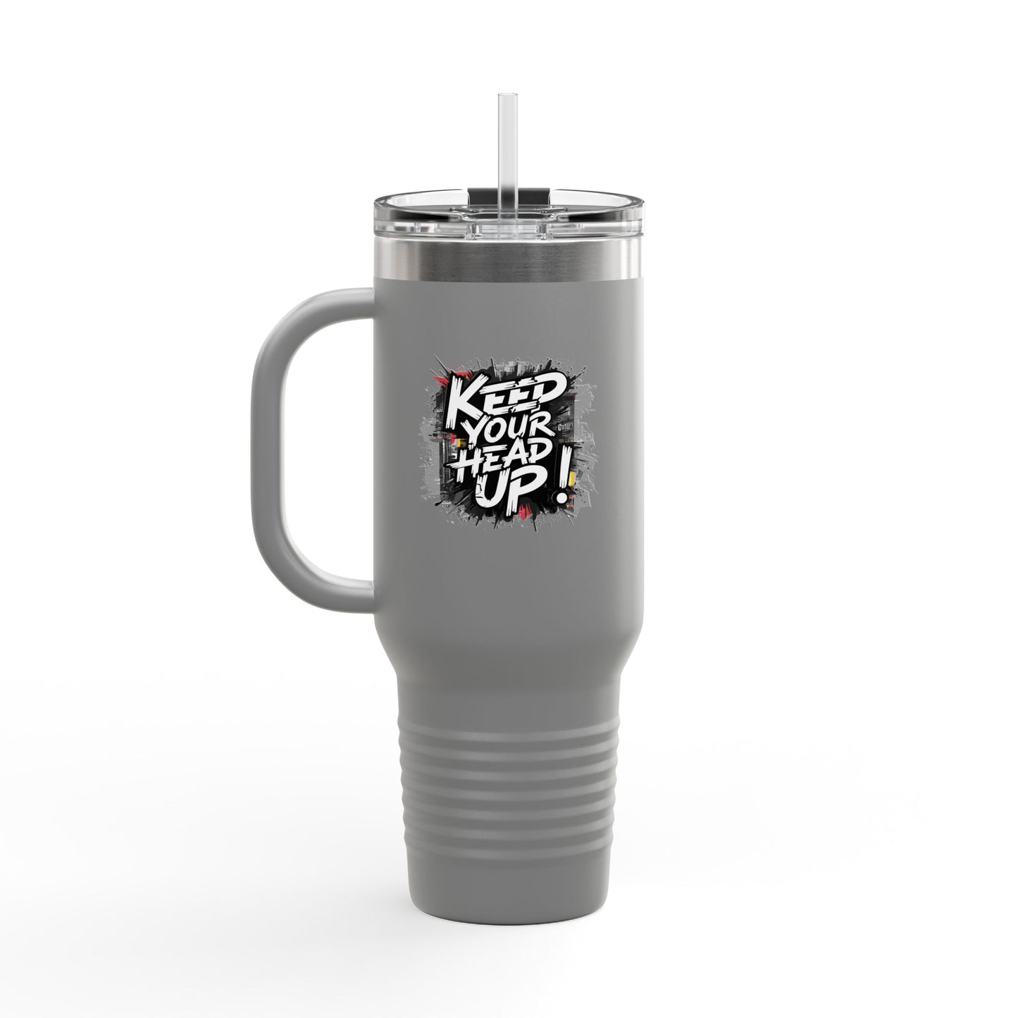 Keep Your Head Up! Insulated Travel Mug, 40oz