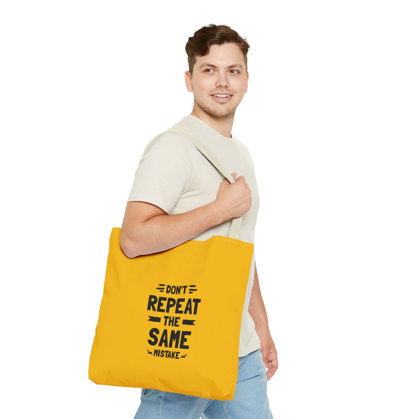 Don't Repeat The Same Mistake Tote Bag (AOP)