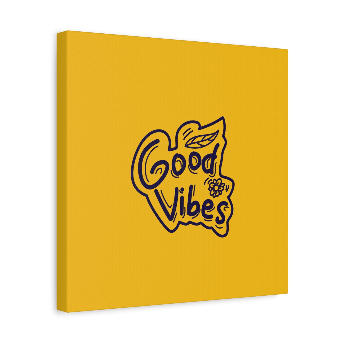 Good Vibes Matte Canvas, Stretched, 1.25"