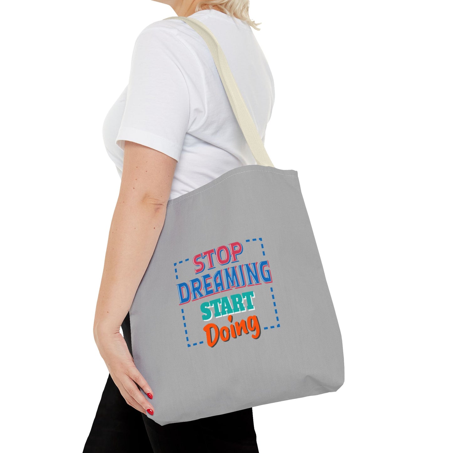 Stop Dreaming Start Doing Tote Bag (AOP)
