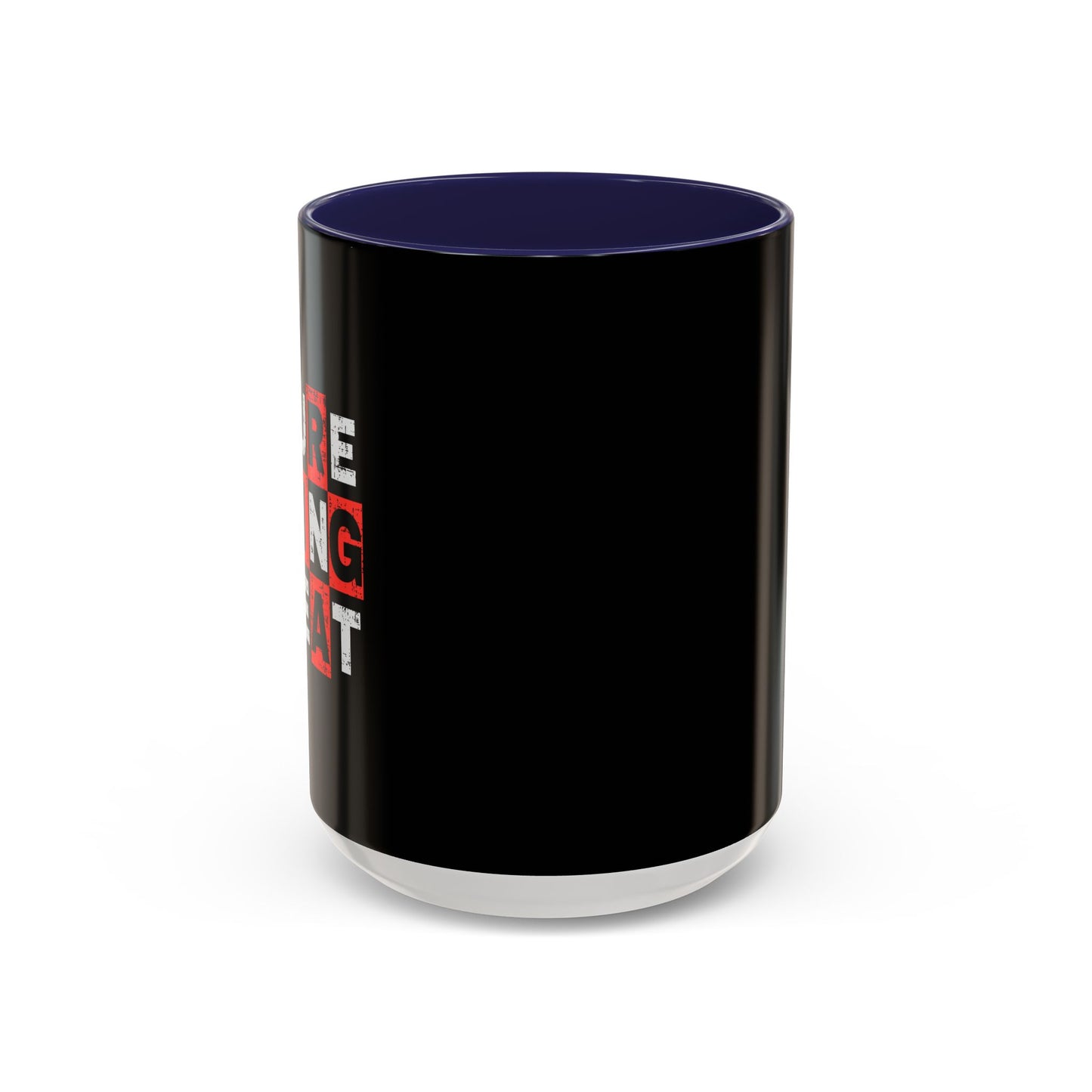 Youre Doing Great Accent Coffee Mug (11, 15oz)