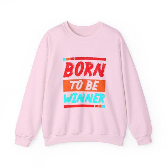 Born To Be Winner Unisex Heavy Blend™ Crewneck Sweatshirt