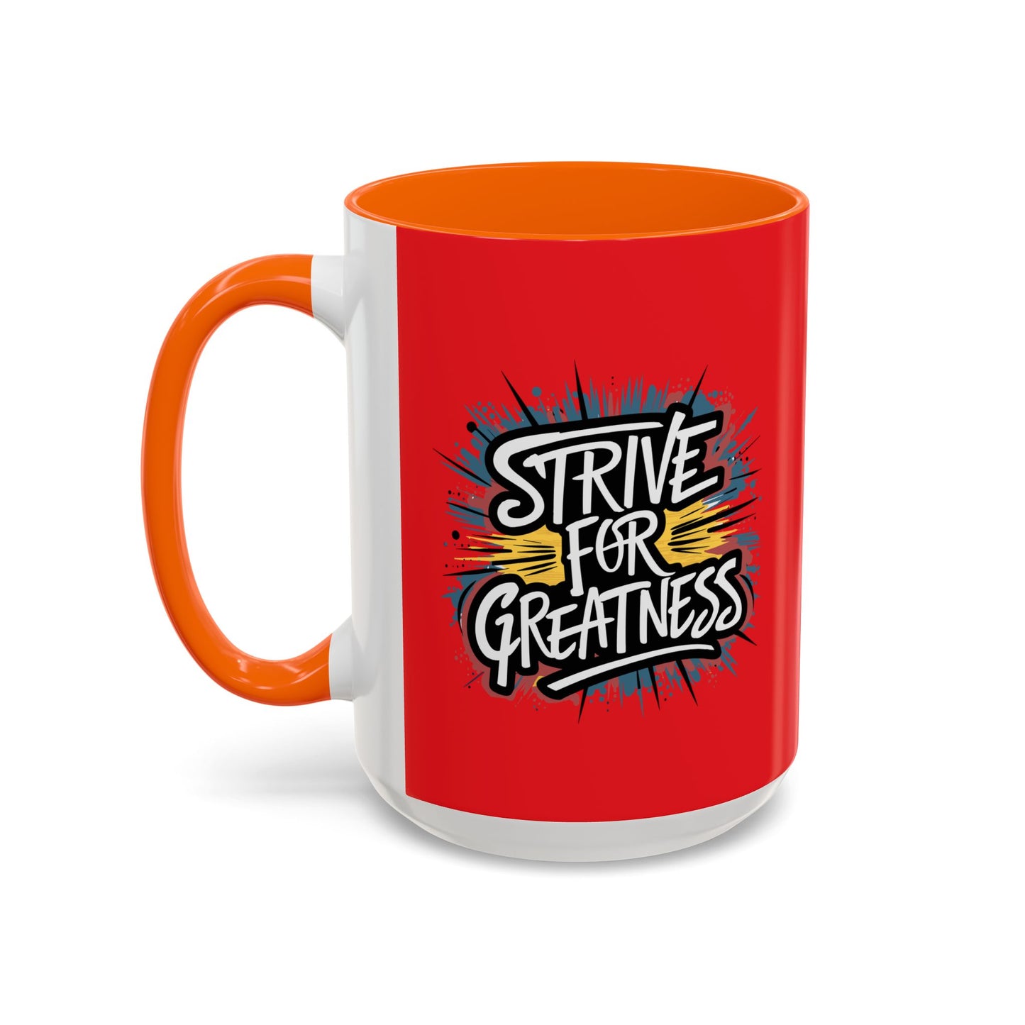Strive For Greatness Accent Coffee Mug (11, 15oz)