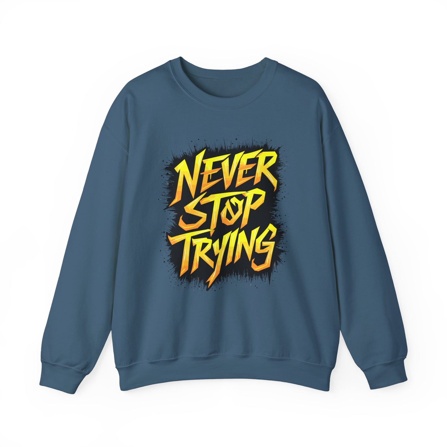 Never Stop Trying Unisex Heavy Blend™ Crewneck Sweatshirt
