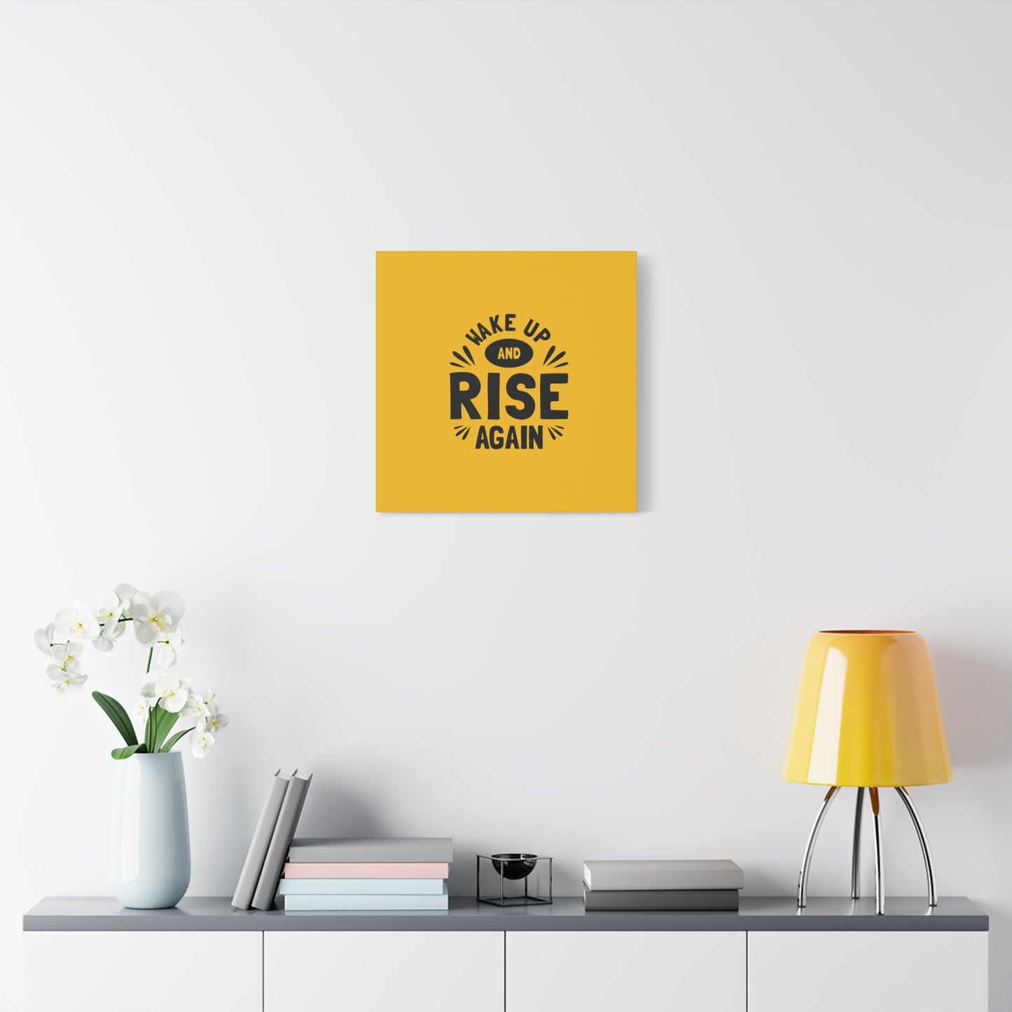 Wake Up And Rise Again Matte Canvas, Stretched, 1.25"