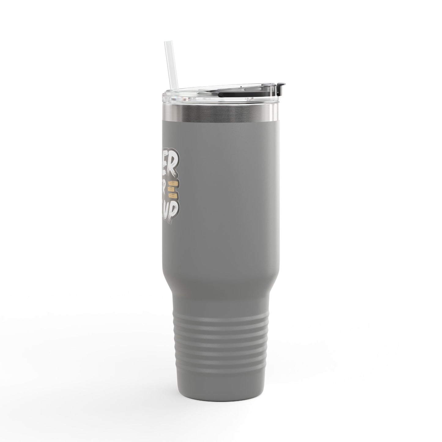 Never Give Up Insulated Travel Mug, 40oz