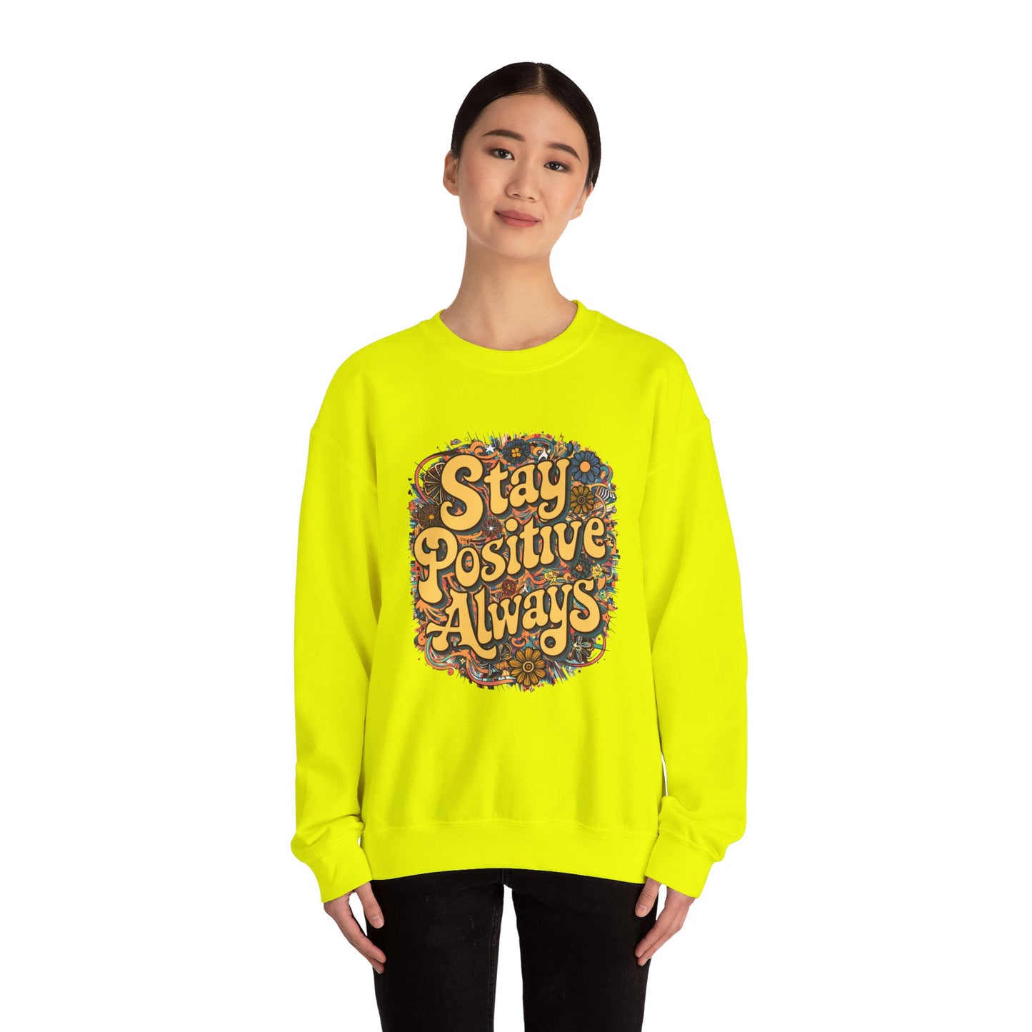 Stay Positive Always Unisex Heavy Blend™ Crewneck Sweatshirt