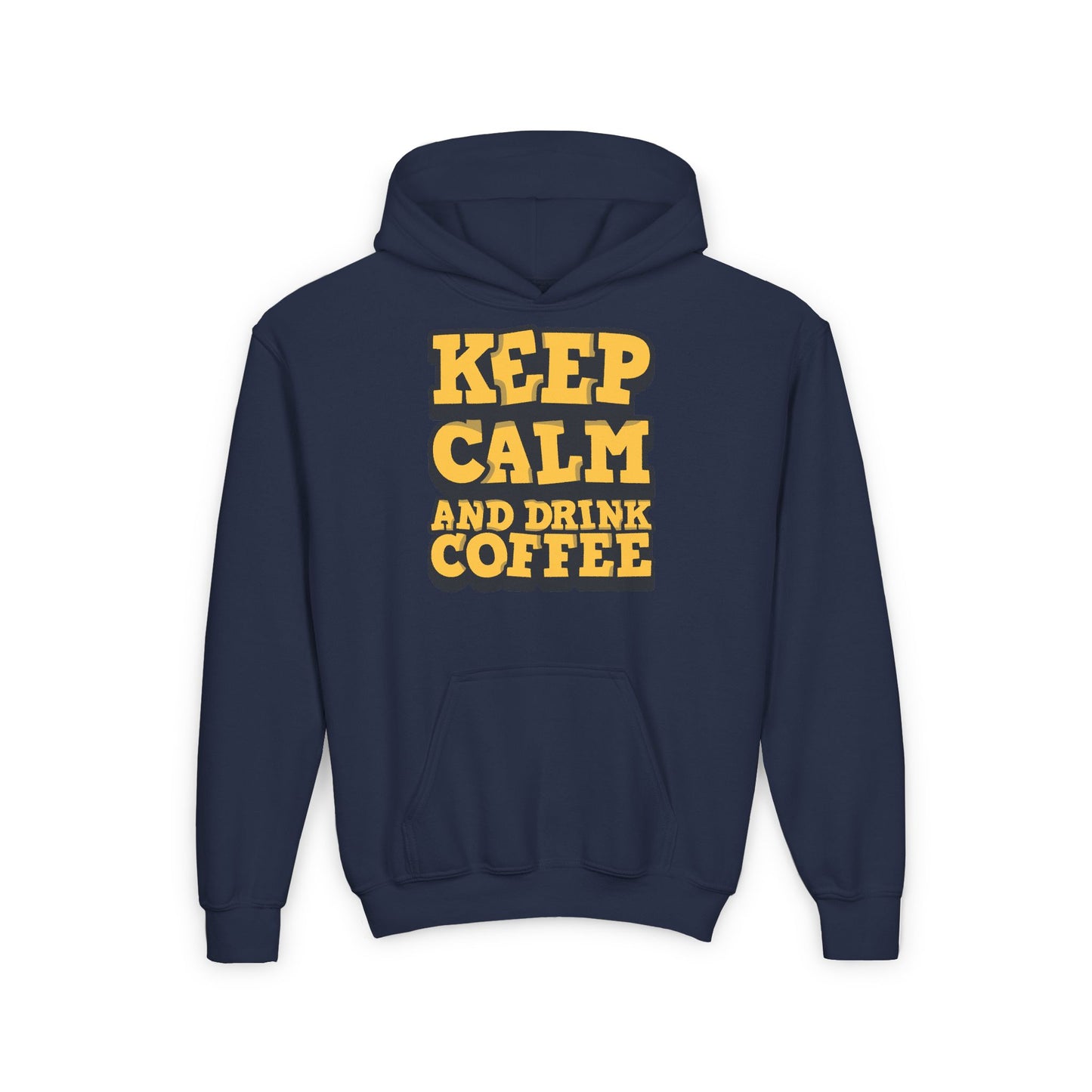 Keep Calm And Drink Coffee Youth Heavy Blend Hooded Sweatshirt