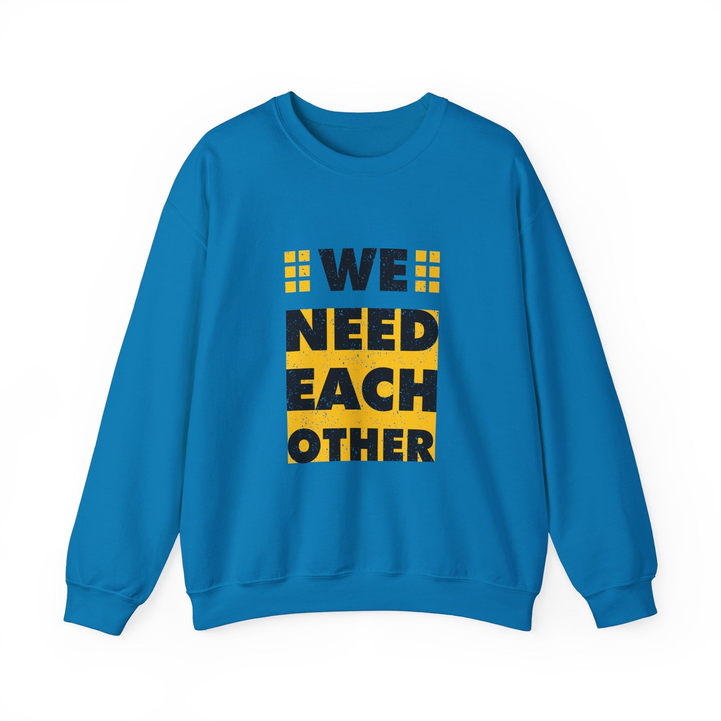 We Need Each Other Unisex Heavy Blend™ Crewneck Sweatshirt