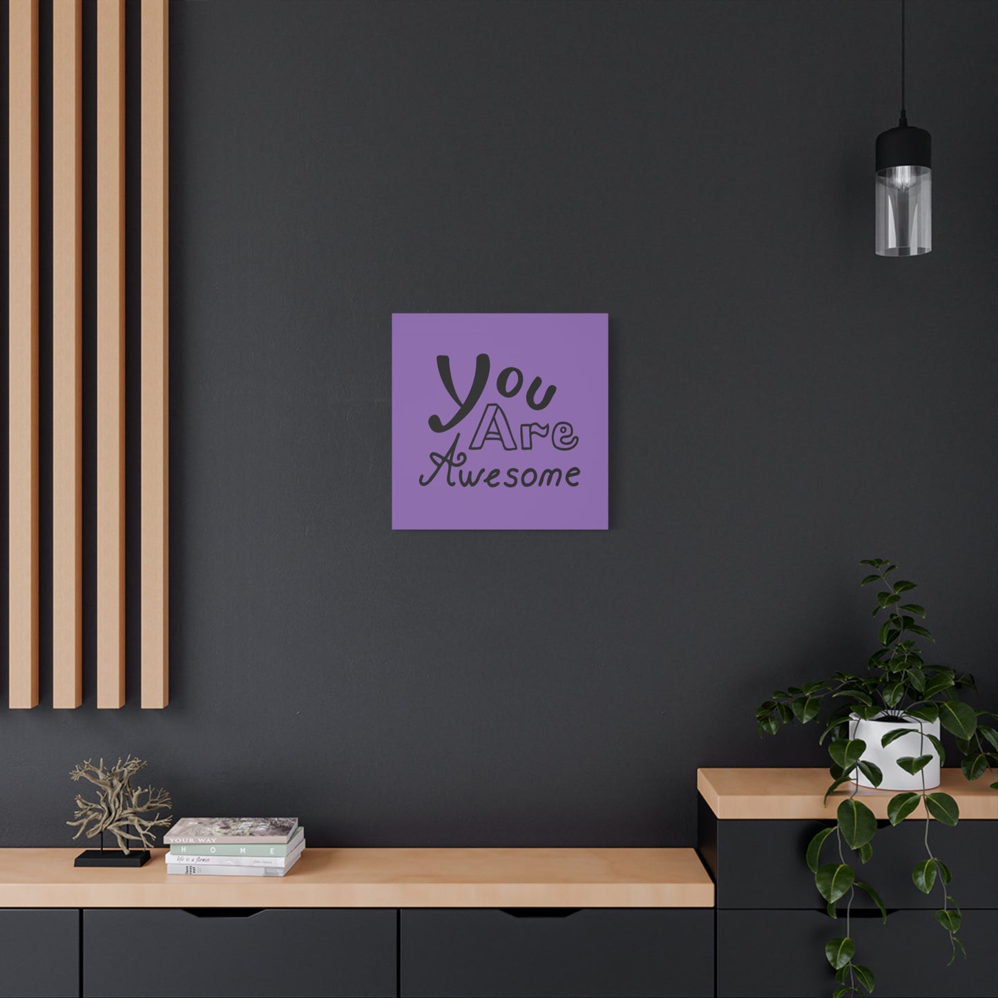 You Are Awesome Matte Canvas, Stretched, 1.25"